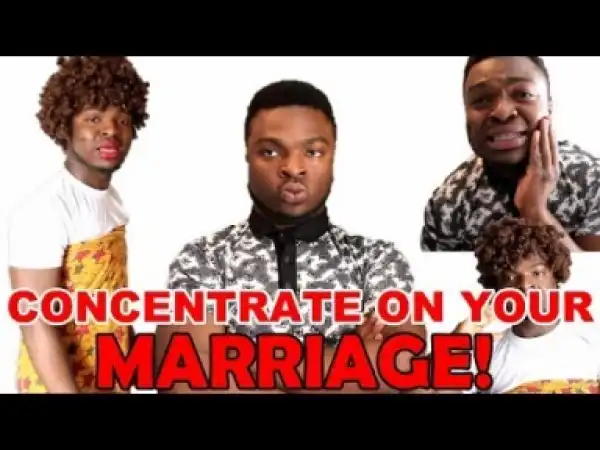 Video: Samsoedy – CONCENTRATE ON YOUR MARRIAGE!!!